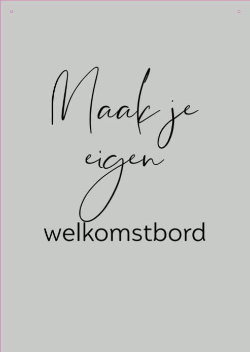 Maak je eigen welkomstbord